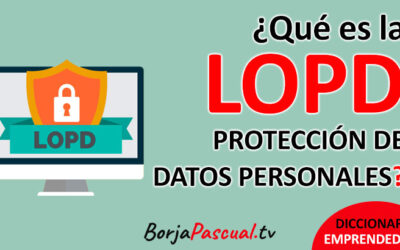 LOPD, Protección datos personales