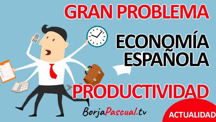 La baja productividad en España: un desafío estructural para la economía nacional