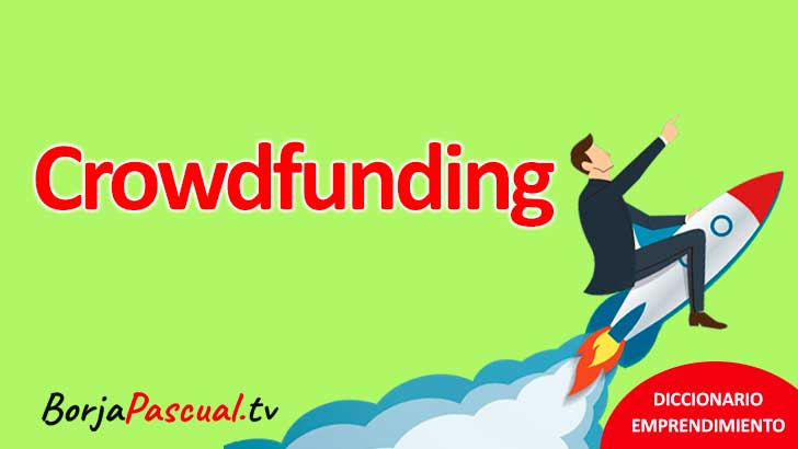 Qué es el Crowdfunding